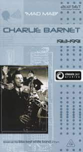 Charlie Barnet - Classic Jazz Archive i gruppen CD / Jazz/Blues hos Bengans Skivbutik AB (4237663)