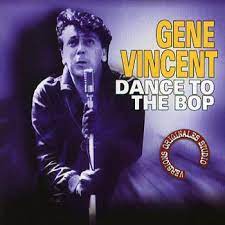 Gene Vincent - Dance To The Bop i gruppen CD / Pop-Rock hos Bengans Skivbutik AB (4237677)