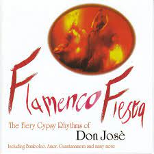 Don José - Flamenco Fiesta i gruppen VI TIPSER / Julegavetips CD hos Bengans Skivbutik AB (4237751)