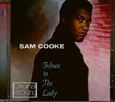 Sam Cooke - Tribute To The Lady i gruppen CD / Pop-Rock hos Bengans Skivbutik AB (4237752)