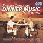 Dinner Music - The Evergreens - Romantic Instrumentals i gruppen CD / Pop hos Bengans Skivbutik AB (4237809)