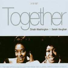 Dinah Washington / Sarah Vaughn - Together i gruppen VI TIPSER / Julegavetips CD hos Bengans Skivbutik AB (4237832)