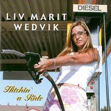 Liv Marit Wedvik - Hitchin A Ride i gruppen CD / Norsk Musikkk hos Bengans Skivbutik AB (4237883)