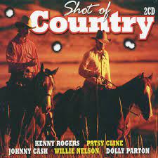 Shot Of Country - Cash , Parton , Nelson , Cline i gruppen CD / Country hos Bengans Skivbutik AB (4238011)