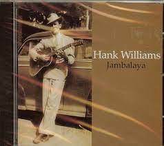 Hank Williams - Jambalaya i gruppen CD / Country,Pop-Rock hos Bengans Skivbutik AB (4238039)