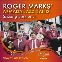 Roger Marks? Armada Jazz Band - Sizzling Sessions i gruppen CD / Jazz hos Bengans Skivbutik AB (4238145)