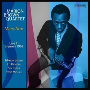 Brown Marion Quartet - Mary Ann (Live In Bremen 1969) i gruppen CD / Jazz hos Bengans Skivbutik AB (4238159)