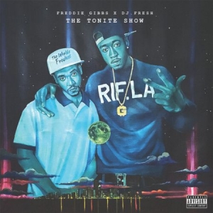 Freddie Gibbs / Dj Fresh - The Tonite Show i gruppen VINYL / Hip Hop hos Bengans Skivbutik AB (4239224)