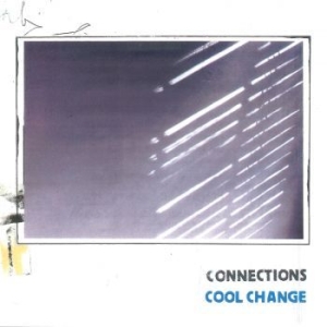 Connections - Cool Change (Ltd Cool Blue Vinyl) i gruppen VINYL / Pop-Rock hos Bengans Skivbutik AB (4240332)