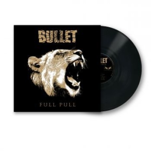 Bullet - Full Pull (Vinyl Lp) i gruppen VINYL / Metal/ Heavy metal hos Bengans Skivbutik AB (4240813)