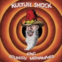 Kultur Shock - King / Country Mohammed i gruppen VINYL / Metal,Pop-Rock hos Bengans Skivbutik AB (4241548)