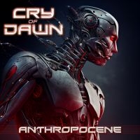 Cry Of Dawn - Anthropocene i gruppen CD / Metal hos Bengans Skivbutik AB (4242320)