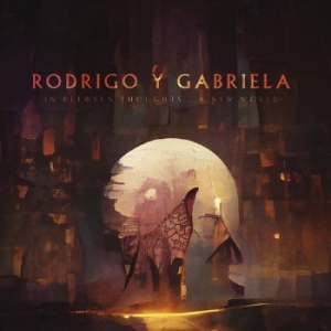 Rodrigo Y Gabriela - In Between Thoughts...A New World ( i gruppen VINYL hos Bengans Skivbutik AB (4242571)