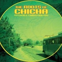 Various Artists - The Roots Of Chicha: Psycedelic Cum i gruppen VINYL / Metal,Pop-Rock hos Bengans Skivbutik AB (4242578)