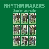 Rhythm Makers The - Soul On Your Side i gruppen VINYL / Metal hos Bengans Skivbutik AB (4244270)