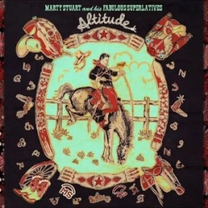 Marty Stuart And His Fabulous Super - Altitude i gruppen VINYL / Country,Pop-Rock hos Bengans Skivbutik AB (4244283)