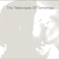 Telescopes The - Of Tomorrow i gruppen VINYL / Metal,Pop-Rock hos Bengans Skivbutik AB (4244329)