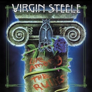 Virgin Steele - Life Among The Ruins i gruppen Musikk / Dual Disc / Metal hos Bengans Skivbutik AB (4244421)