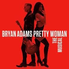 Bryan Adams - Pretty Woman ? The Musical i gruppen CD / Pop-Rock hos Bengans Skivbutik AB (4244450)