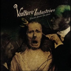 Vulture Industries - Ghosts From The Past i gruppen VI TIPSER / Julegavetips Vinyl hos Bengans Skivbutik AB (4244805)