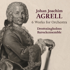 Drottningholms Barockensemble - Agrell: 6 Works For Orchestra i gruppen VI TIPSER / Julegavetips CD hos Bengans Skivbutik AB (4244860)