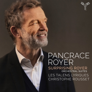 Les Talens Lyriques - Pancrace Royer: Surprising Royer i gruppen CD / Klassisk,Annet hos Bengans Skivbutik AB (4244867)