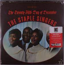 Staple Singers - Twenty-fifth day of december (180g) (Rsd) i gruppen VINYL / Rock hos Bengans Skivbutik AB (4245098)