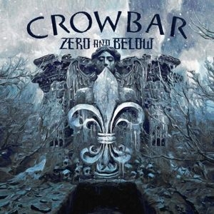 Crowbar - Zero And Below i gruppen VINYL / Metal/ Heavy metal hos Bengans Skivbutik AB (4245326)