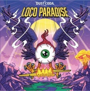 Dust Coda The - Loco Paradise (Digipack) i gruppen CD hos Bengans Skivbutik AB (4245472)