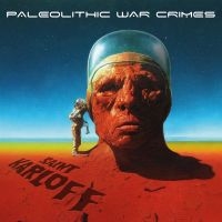 Saint Karloff - Paleolithic War Crimes (Digipack) i gruppen CD / Metal hos Bengans Skivbutik AB (4245610)