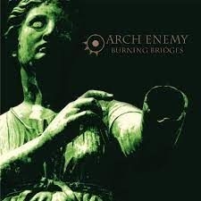 Arch Enemy - Burning Bridges (Re-Issue 2023) i gruppen CD / Metal hos Bengans Skivbutik AB (4246302)