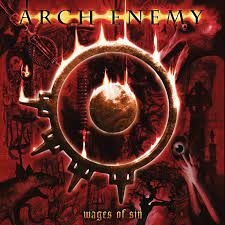 Arch Enemy - Wages Of Sin (Re-Issue 2023) i gruppen CD / Metal hos Bengans Skivbutik AB (4246303)