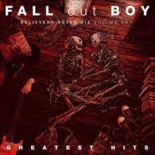 Fall Out Boy - Believers Never Die i gruppen CD / Pop-Rock hos Bengans Skivbutik AB (4246869)