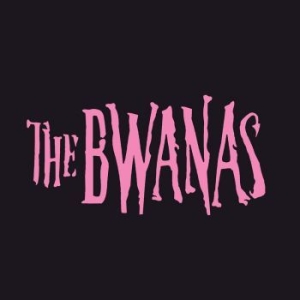 The Bwanas - The Bwanas i gruppen Labels / Bengans Distribusjon hos Bengans Skivbutik AB (4247315)