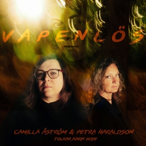 Haraldson Petra ÃstrÃ¶m Camilla - VapenlÃ¶s â Camilla ÃstrÃ¶m Och Petra i gruppen CD / Pop-Rock,Svensk FolkeMusikkk hos Bengans Skivbutik AB (4247594)