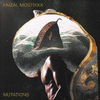 Faizal Mostrixx - Mutations i gruppen VINYL / Pop-Rock,World Music hos Bengans Skivbutik AB (4248195)