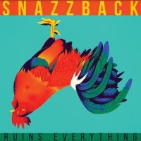 Snazzback - Ruins Everything i gruppen VINYL / Pop-Rock hos Bengans Skivbutik AB (4248512)