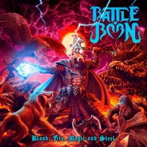 Battle Born - Blood, Fire, Magic And Steel i gruppen CD / Metal hos Bengans Skivbutik AB (4248675)