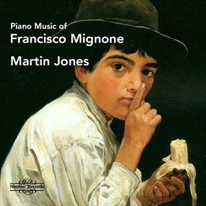 Mignone Francisco - Piano Music Of Francisco Mignone i gruppen VI TIPSER / Julegavetips CD hos Bengans Skivbutik AB (4248710)