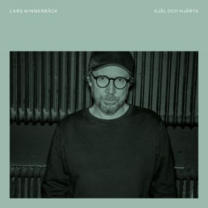 Winnerbäck Lars - Själ Och Hjärta i gruppen CD / Pop-Rock,Svensk FolkeMusikkk hos Bengans Skivbutik AB (4248989)