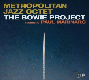 Metropolitan Jazz Octet - The Bowie Project i gruppen CD / Jazz hos Bengans Skivbutik AB (4249642)