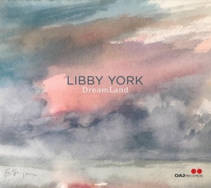 Libby York - Dreamland i gruppen CD / Jazz hos Bengans Skivbutik AB (4250090)