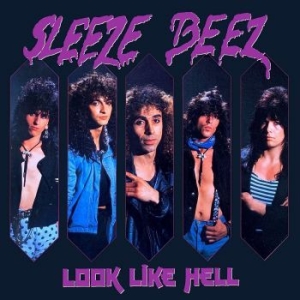 Sleeze Beez - Look Like Hell i gruppen CD / Pop hos Bengans Skivbutik AB (4250975)