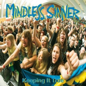 Mindless Sinner - Keeping It True (Vinyl Lp) i gruppen VINYL / Metal/ Heavy metal hos Bengans Skivbutik AB (4254434)