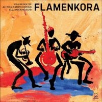 Volker Goetze & Ali Boulo Santo Cis - Flamenkora i gruppen CD / World Music hos Bengans Skivbutik AB (4255259)