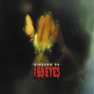 69 Eyes The - Blessed Be i gruppen CD / Pop-Rock hos Bengans Skivbutik AB (4255268)