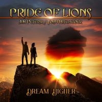 Pride Of Lions - Dream Higher i gruppen VI TIPSER / Julegavetips CD hos Bengans Skivbutik AB (4255281)