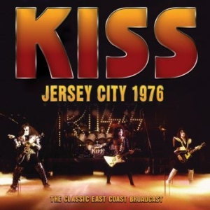 Kiss - Jersey City 1976 i gruppen CD / Metal hos Bengans Skivbutik AB (4255508)