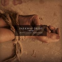 Parkway Drive - Don't Close (Eco Mix White) i gruppen VINYL / Metal hos Bengans Skivbutik AB (4255618)