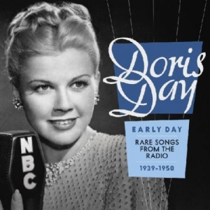 Doris Day - Early Day - Rare Songs From The Radio 19 i gruppen CD / Pop-Rock hos Bengans Skivbutik AB (4255910)